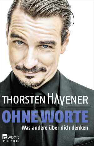 ISBN 9783499628658: Ohne Worte – Was andere über dich denken