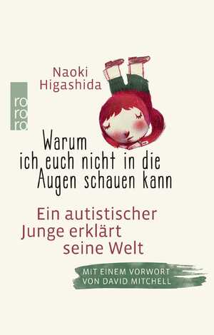 ISBN 9783499628733: Warum ich euch nicht in die Augen schauen kann – Ein autistischer Junge erklärt seine Welt