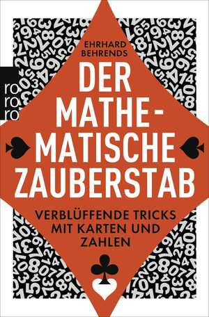 ISBN 9783499629020: Der mathematische Zauberstab - Verblüffende Tricks mit Karten und Zahlen