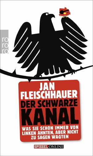 gebrauchtes Buch – Jan Fleischhauer – Der Schwarze Kanal ZUSTAND SEHR GUT