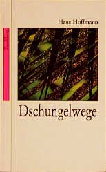 ISBN 9783501011874: Dschungelwege. Erzählung. telos Taschenbuch 77627