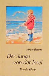 ISBN 9783501012154: Der Junge von der Insel