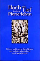 ISBN 9783501012710: Hoch und Tief in einem Pfarrerleben