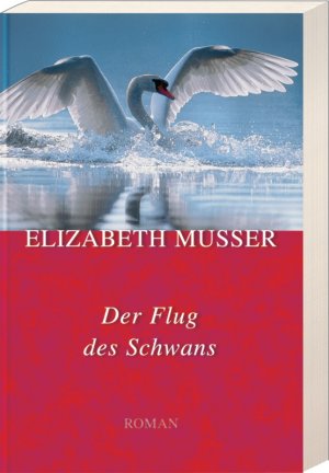 ISBN 9783501014523: Der Flug des Schwans