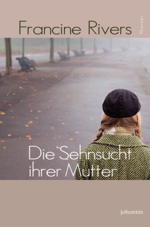 ISBN 9783501016626: Die Sehnsucht ihrer Mutter