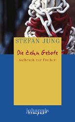 ISBN 9783501052518: Die Zehn Gebote - Aufbruch zur Freiheit