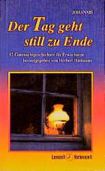 Der Geht Still Zu Ende 12 Gute Nacht Geschichten Fur Erwachsene Herbert Hartmann Buch Gebraucht Kaufen A01aczrn01zzb