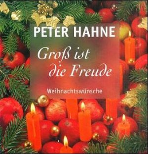 gebrauchtes Buch – Peter Hahne – Groß ist die Freude