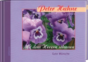 ISBN 9783501059333: Mit dem Herzen schauen - Gute Wünsche