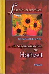 ISBN 9783501062135: Lass dich beschenken ... Hochzeit - mit Segenswünschen zur Hochzeit