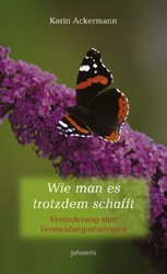 ISBN 9783501071786: Wie man es trotzdem schafft