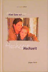 ISBN 9783501520611: Alles Gute zur Hochzeit