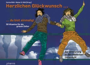 ISBN 9783501520796: Herzlichen Glückwunsch - du bist einmalig! - Biblischer Unterricht