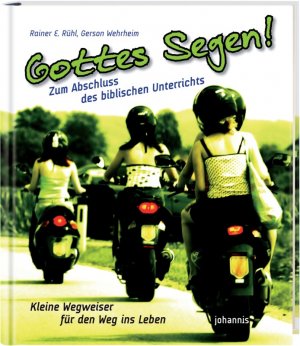 ISBN 9783501520864: Gottes Segen! - Zum Abschluss des biblischen Unterrichts - Kleine Wegweiser für den Weg ins Leben