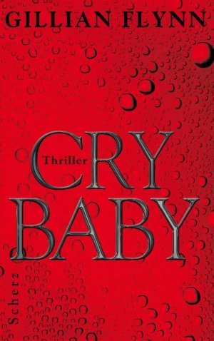 ISBN 9783502100942: Cry Baby – Thriller