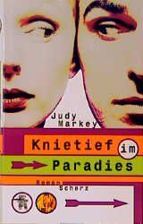 gebrauchtes Buch – Judy Markey – Knietief im Paradies