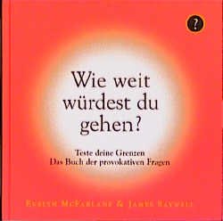 ISBN 9783502124610: Wie weit würdest du gehen?