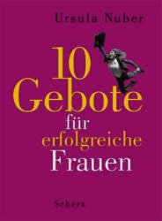 ISBN 9783502145233: 10 Gebote für erfolgreiche Frauen