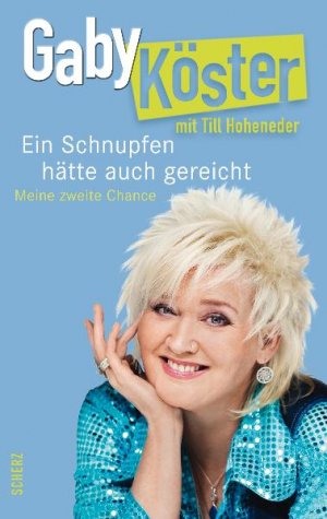 ISBN 9783502151883: Ein Schnupfen hätte auch gereicht - Meine zweite Chance