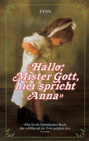 ISBN 9783502192459: Hallo Mister Gott, hier spricht Anna