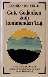 ISBN 9783502340393: Gute Gedanken zum kommenden Tag