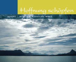 ISBN 9783502341390: Hoffnung schöpfen