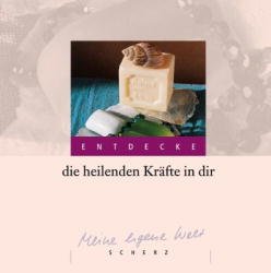 ISBN 9783502343127: Entdecke die heilenden Kräfte in dir