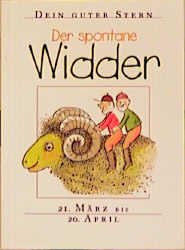 ISBN 9783502364610: Der spontane Widder