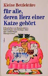 gebrauchtes Buch – Steiner, Katharina  – Kleine Bettlektüre für alle, deren Herz einer Katze gehört