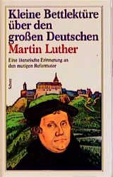 ISBN 9783502395348: Kleine Bettlektüre über den grossen Deutschen Martin Luther