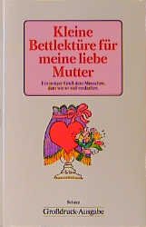 ISBN 9783502398035: Kleine Bettlektüre für meine liebe Mutter