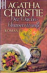 ISBN 9783502510970: Der Wachsblumenstrauss