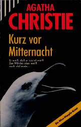 gebrauchtes Buch – Agatha Christie – Kurz vor Mitternacht Agatha Christie. [Überarb. Fassung der Übertr. aus dem Engl. von Ursula von Wiese]