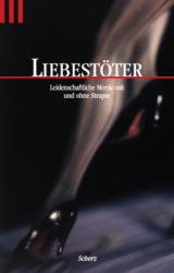 gebrauchtes Buch – Cibach, Anke  – Liebestöter