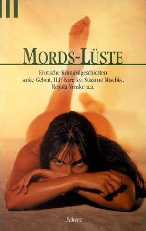 ISBN 9783502519454: Mords-Lüste