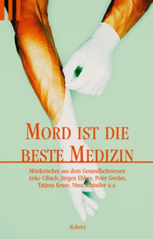 ISBN 9783502519812: Mord ist die beste Medizin