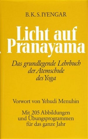 gebrauchtes Buch – Iyengar, B K S – Licht auf Pranayama