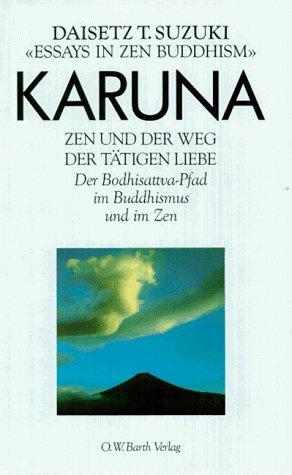 ISBN 9783502645979: Karuna - Zen und der Weg der tätigen Liebe