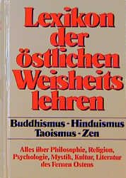 ISBN 9783502674030: Lexikon der östlichen Weisheitslehren