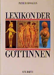 ISBN 9783502674658: Lexikon der Göttinnen. Ein Standardwerk der Mythologie