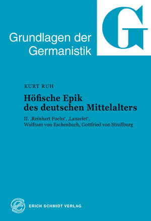 gebrauchtes Buch – Kurt Ruh – Grundlagen der Germanistik Band 25: Höfische Epik des deutschen Mittelalters, Teil 2 - "Reinhart Fuchs", "Lanzelet", Wolfram von Eschenbach, Gottfried von Straßburg