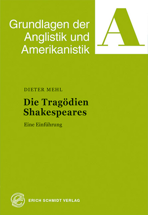 ISBN 9783503022052: Die Tragödien Shakespeares. Eine Einführung. (=Grundlagen der Anglistik und Amerikanistik, hrsg. v. Rudolf Sühnel u. Dieter Riesner, 13).