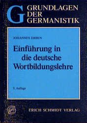 gebrauchtes Buch – Johannes Erben – Einführung in die deutsche Wortbildungslehre. Grundlagen der Germanistik  17