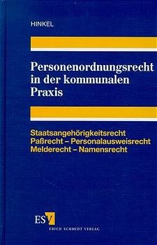 ISBN 9783503040605: Personenordnungsrecht in der kommunalen Praxis – Staatsangehörigkeitsrecht - Paßrecht - Personalausweisrecht - Melderecht - Namensrecht