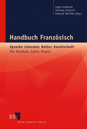 ISBN 9783503061808: Handbuch Französisch: Sprache - Literatur - Kultur - Gesellschaft - Für Studium, Lehre, Praxis