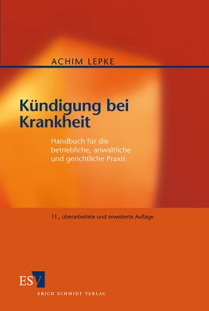 ISBN 9783503070435: Kündigung bei Krankheit - Handbuch für die betriebliche, anwaltliche und gerichtliche Praxis