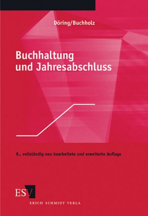 gebrauchtes Buch – Döring, Ulrich; Buchholz, Rainer – Buchhaltung und Jahresabschluss - Mit Aufgaben und Lösungen