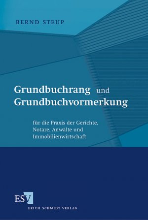 ISBN 9783503074563: Grundbuchrang und Grundbuchvormerkung - für die Praxis der Gerichte, Notare, Anwälte und Immobilienwirtschaft