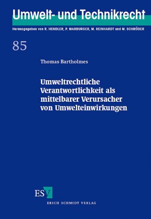 ISBN 9783503090747: Umweltrechtliche Verantwortlichkeit als mittelbarer Verursacher von Umwelteinwirkungen – Materielle und finanzielle Verantwortlichkeit als aktiver und passiver Verursacher fremder umwelterheblicher Handlungen im deutschen Umweltrecht und nach der EG-Umwel