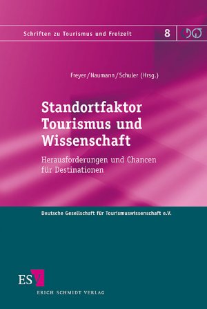 ISBN 9783503106660: Standortfaktor Tourismus und Wissenschaft - Herausforderungen und Chancen für Destinationen